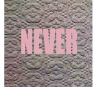 Never – Rough Trade Distribution GmbH