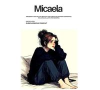 MICAELA: Me di cuenta Demasiado Tarde Tu Y Yo Eramos Polos Opuestos.