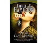 Micah / danse macabre Hamilton, Laurell K (Auteur)