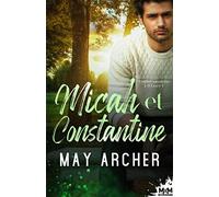 Micah et Constantine: Tomber amoureux à O'Leary, T3