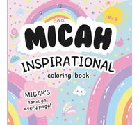 Micah Inspirational Coloring Book: Personalized Just for Micah - Micah's Name Appears on Every Coloring Page