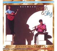 Micahel Ryan - Between Earth and Sky