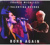 Micalizzi, Franco / Ducros, Valentina - Born Again [Import]
