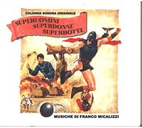 Micalizzi, Franco - Superuomini Superdonne Super (Original Soundtrack) [Import]