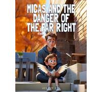 Micas and the Danger of the Far Right