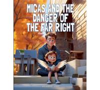 Micas and the Danger of the Far Right