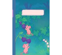 Mice in the Blackberry Patch (Alternate Siding): Whimsical Nature Journal for Dreamers, Artists & Animal Lovers