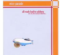Mice Parade - All Roads Lead to Salzburg [Import]
