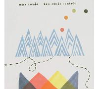 Mice Parade - Bem Vinda Vontade