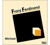Franz Ferdinand - Michael 2 [Import]