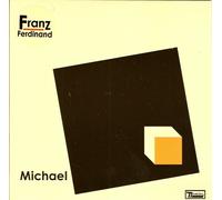Franz Ferdinand - Michael [Import]