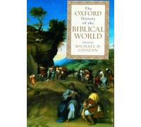 Michael A. Coogan The Oxford History of the Biblical World (Poche)