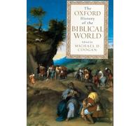 Michael A. Coogan The Oxford History of the Biblical World (Poche)
