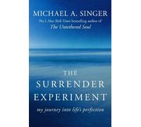 Michael A. Singer The Surrender Experiment (Poche)