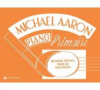 Michael aaron methode de piano piano primaire methode speciale pour les tout-petits