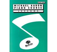 Michael Aaron Piano Course Lessons Grade 3 by Michael Aaron M. Aaron (Auteur)