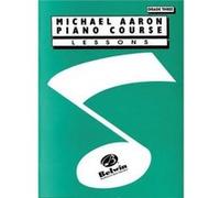 Michael Aaron – Piano Course Lessons Grade 3 – Music Sales