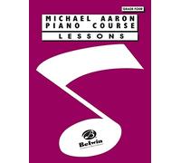 Michael Aaron Piano Course Lessons Grade 4 by Michael Aaron