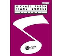 Michael Aaron Piano Course Lessons: Grade 4