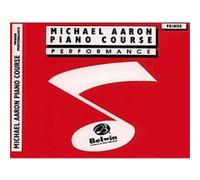 Michael Aaron Piano Course Performance Primer