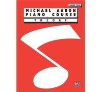 Michael Aaron Piano Course Theory Grade 2 by Michael Aaron