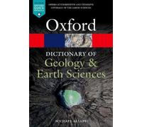 Michael Allaby A Dictionary of Geology and Earth Sciences (Poche)
