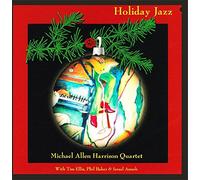 Michael Allen Harrison Quartet - Holiday Jazz