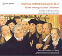 Michael Altenburg Festive Music for the Reformation Celebration 1617 (CD) Album