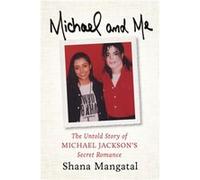 Michael and Me by Shana Mangatal Inconnu (Auteur)