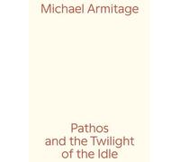 Michael Armitage. Le pathos et le crépuscule de l'oisiveté
