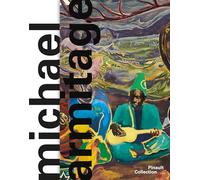 Michael Armitage: The Promise of Change /anglais