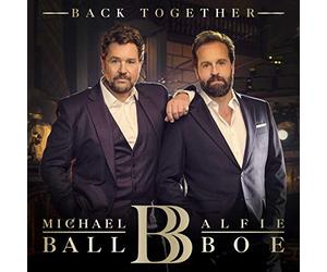 Michael Ball & Alfie Boe - Back Together