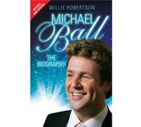 Michael Ball by Willie Robertson Willie Robertson (Auteur)