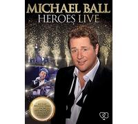 Michael Ball - Michael Ball-Heroes Live [Edizione: Regno Unito] [Import]