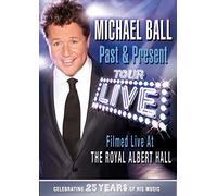 Michael Ball – Past and Present – 25th Anniversary Tour – Import