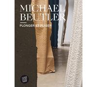 Michael Beutler: Plonger et puiser