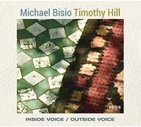 Michael Bisio - Michael Bisio & Timothy Hill : Inside Voice/Outside Voice.