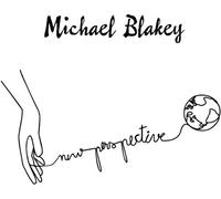 Michael Blakey - New Perspective