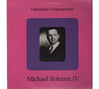 Michael Bohnen - Michael Bohnen (1887-1965) vol.4 -- Lebendige Vergangenheit () - Singt opera arias aus: Mozart (Nozze di Figaro; Zauberflote) - Weber (Der Freischutz) - Wagner (Meistersinger von Nurnberg; Tannhauser;-Der Fliegende Hollander) - Brull (Das goldene Kreuz) ---Lebendige Vergangenheit-LV 1335-BOHNEN Michael (basso)-MOZART Wolfgang Amadeus (Austria); WAGNER Richard (Germania)