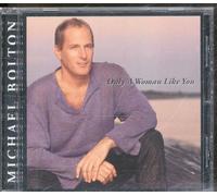 Michael Bolton - Only a Woman Like You