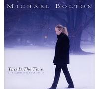 Michael Bolton - This is The Time:The Christmas [Import]