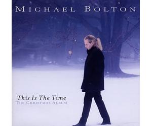 Michael Bolton - This is The Time:The Christmas [Import]