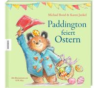 Michael Bond Karen Jankel R.W. Alley Tatjana Krö Paddington feiert Oste (Relié)