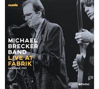 Michael Brecker - Live At Fabrik Hamburg 1987 [New Vinyl LP] Gatefold LP Jacket,