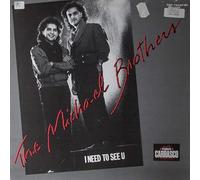 Michael Brothers - I Need To See U