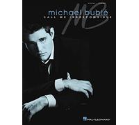 Michael buble call me irresponsible chant