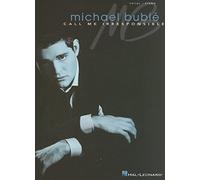 Michael buble call me irresponsible chant
