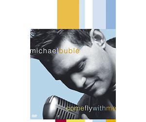Michael Bublé : Come Fly With Me [inclus audio]