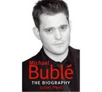 Michael Bublé Peel, Juliet (Auteur)