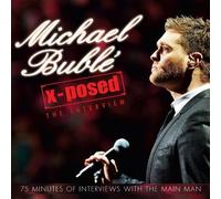 Michael Bublé – X-Posed the Interview – CD